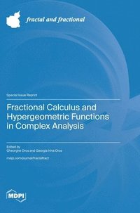 bokomslag Fractional Calculus and Hypergeometric Functions in Complex Analysis