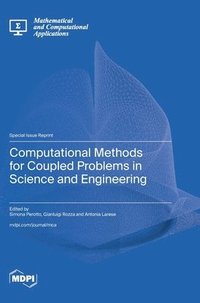 bokomslag Computational Methods for Coupled Problems in Science and Engineering