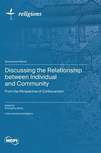 bokomslag Discussing the Relationship between Individual and Community