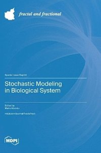 bokomslag Stochastic Modeling in Biological System