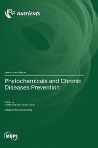 bokomslag Phytochemicals and Chronic Diseases Prevention