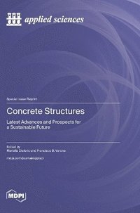 bokomslag Concrete Structures: Latest Advances and Prospects for a Sustainable Future