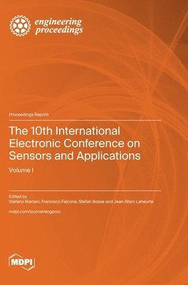 The 10th International Electronic Conference on Sensors and Applications: Volume I 1