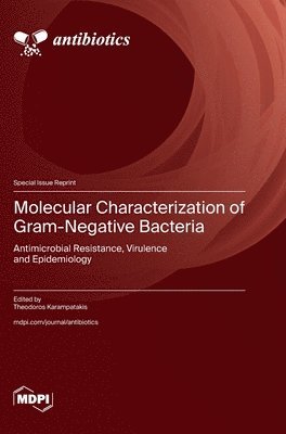 Molecular Characterization of Gram-Negative Bacteria, Inbunden