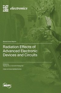 bokomslag Radiation Effects of Advanced Electronic Devices and Circuits