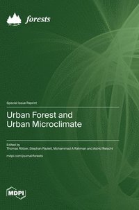 bokomslag Urban Forest and Urban Microclimate