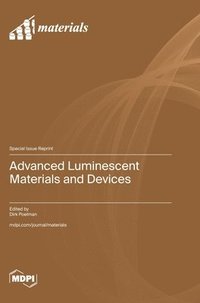 bokomslag Advanced Luminescent Materials and Devices