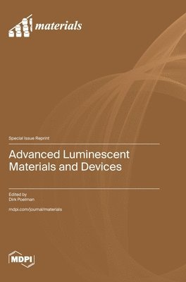 bokomslag Advanced Luminescent Materials and Devices