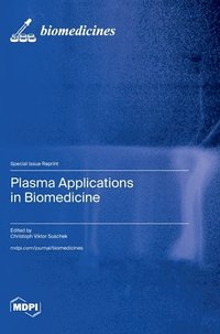 bokomslag Plasma Applications in Biomedicine