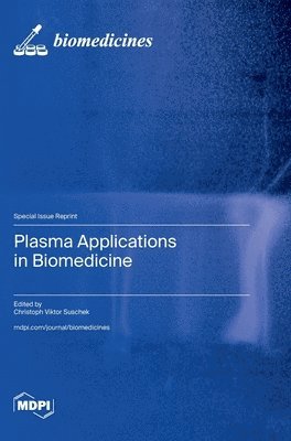 bokomslag Plasma Applications in Biomedicine