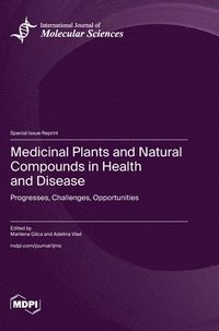 bokomslag Medicinal Plants and Natural Compounds in Health and Disease