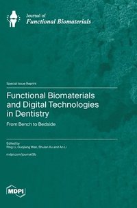 bokomslag Functional Biomaterials and Digital Technologies in Dentistry