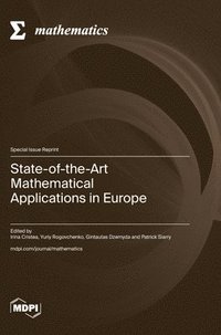 bokomslag State-of-the-Art Mathematical Applications in Europe