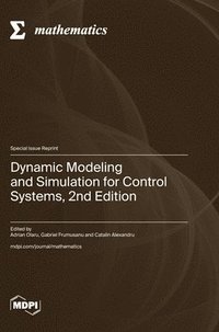 bokomslag Dynamic Modeling and Simulation for Control Systems, 2nd Edition