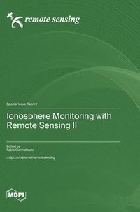 bokomslag Ionosphere Monitoring with Remote Sensing II