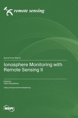 bokomslag Ionosphere Monitoring with Remote Sensing II