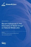 bokomslag Recent Advances in the Discovery of Novel Drugs on Natural Molecules