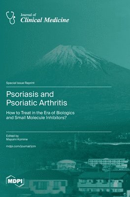 bokomslag Psoriasis and Psoriatic Arthritis