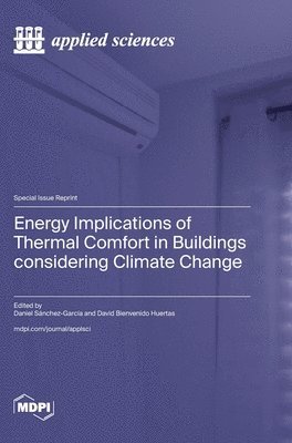 Energy Implications of Thermal Comfort in Buildings considering Climate Change 1