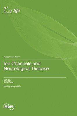 bokomslag Ion Channels and Neurological Disease