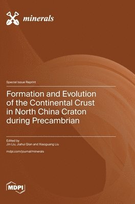 Formation and Evolution of the Continental Crust in North China Craton during Precambrian 1