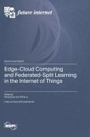 bokomslag Edge-Cloud Computing and Federated-Split Learning in the Internet of Things