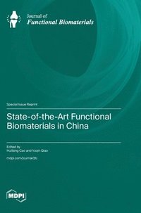 bokomslag State-of-the-Art Functional Biomaterials in China