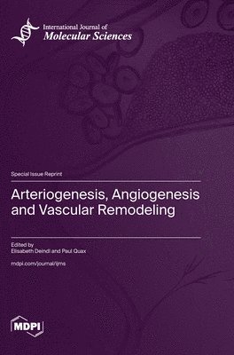 Arteriogenesis, Angiogenesis and Vascular Remodeling 1