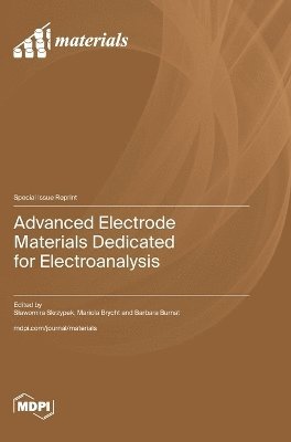 bokomslag Advanced Electrode Materials Dedicated for Electroanalysis