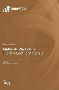 bokomslag Materials Physics in Thermoelectric Materials