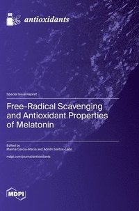 bokomslag Free-Radical Scavenging and Antioxidant Properties of Melatonin