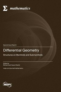 bokomslag Differential Geometry: Structures on Manifolds and Submanifolds