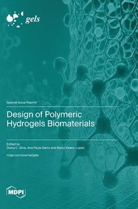 bokomslag Design of Polymeric Hydrogels Biomaterials