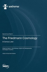 bokomslag The Friedmann Cosmology