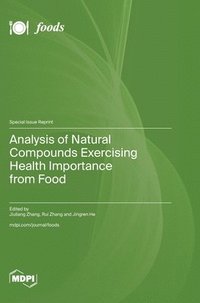 bokomslag Analysis of Natural Compounds Exercising Health Importance from Food