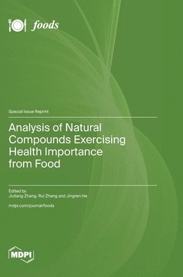 bokomslag Analysis of Natural Compounds Exercising Health Importance from Food