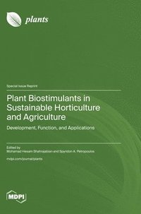 bokomslag Plant Biostimulants in Sustainable Horticulture and Agriculture