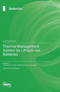 bokomslag Thermal Management System for Lithium-Ion Batteries