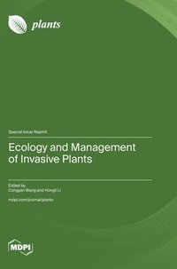 bokomslag Ecology and Management of Invasive Plants