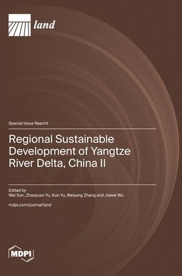 bokomslag Regional Sustainable Development of Yangtze River Delta, China II