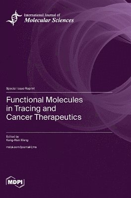 bokomslag Functional Molecules in Tracing and Cancer Therapeutics