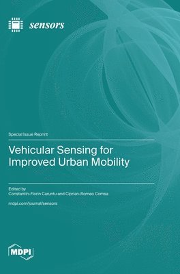 bokomslag Vehicular Sensing for Improved Urban Mobility