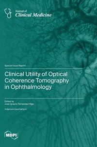 bokomslag Clinical Utility of Optical Coherence Tomography in Ophthalmology