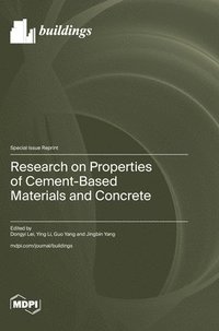 bokomslag Research on Properties of Cement-Based Materials and Concrete