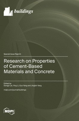 bokomslag Research on Properties of Cement-Based Materials and Concrete