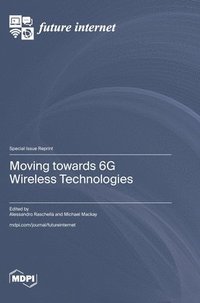 bokomslag Moving towards 6G Wireless Technologies