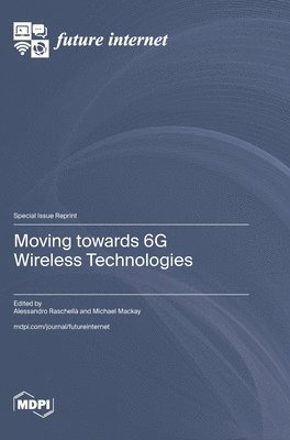 bokomslag Moving towards 6G Wireless Technologies