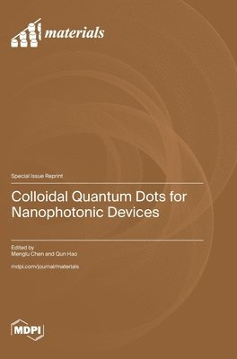 bokomslag Colloidal Quantum Dots for Nanophotonic Devices