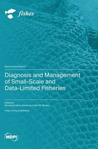 bokomslag Diagnosis and Management of Small-Scale and Data-Limited Fisheries