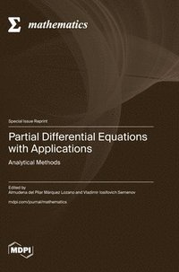 bokomslag Partial Differential Equations with Applications: Analytical Methods